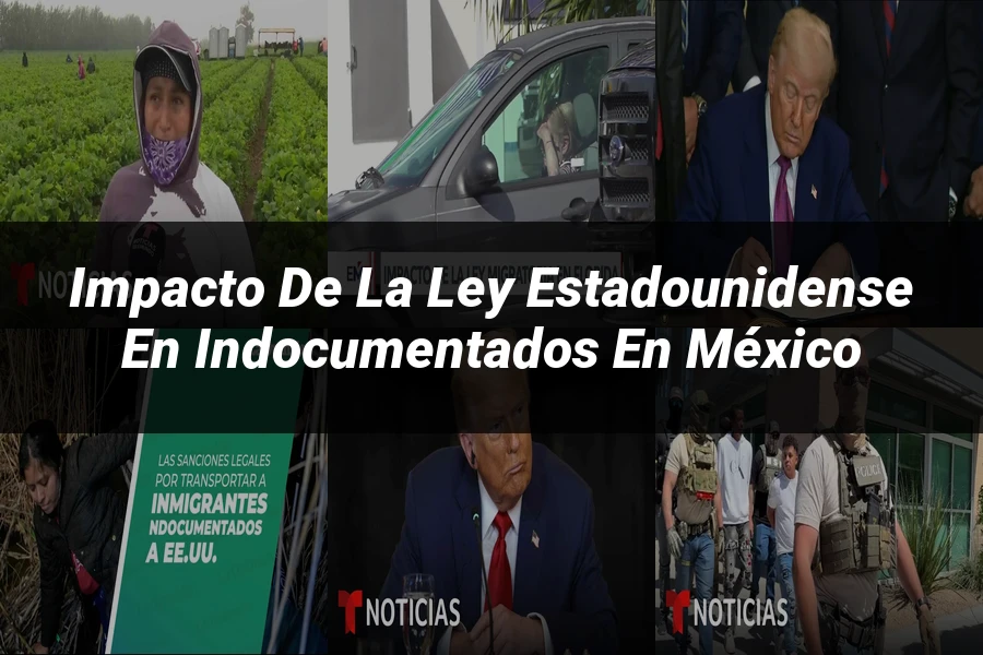 "Impacto de la ley estadounidense en indocumentados en México"