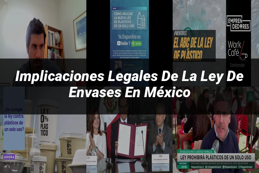 "Implicaciones Legales de la Ley de Envases en México"
