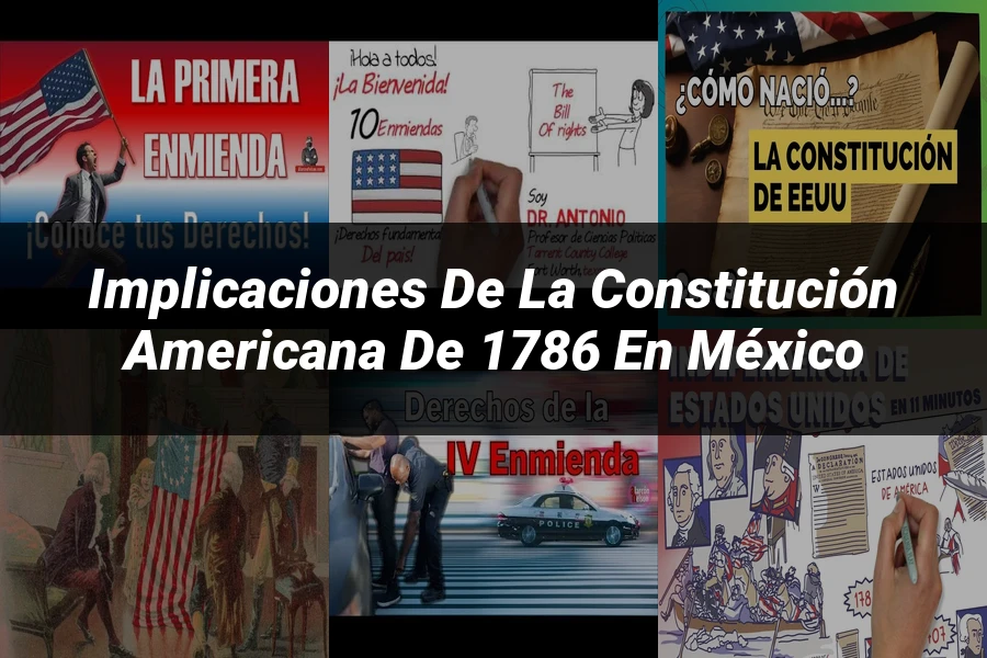 "Implicaciones de la Constitución Americana de 1786 en México"