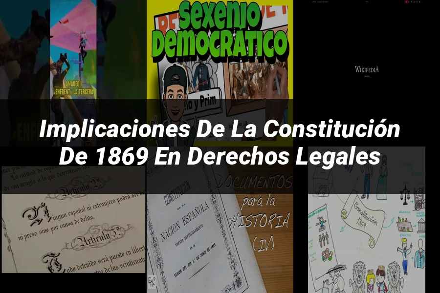 "Implicaciones de la Constitución de 1869 en Derechos Legales"