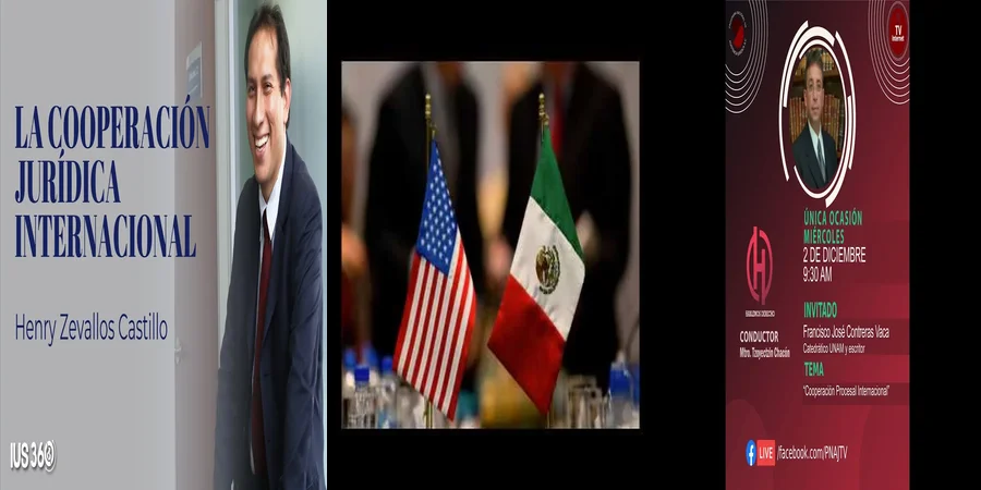 "Implicaciones de la Cooperación Jurídica Internacional en México"