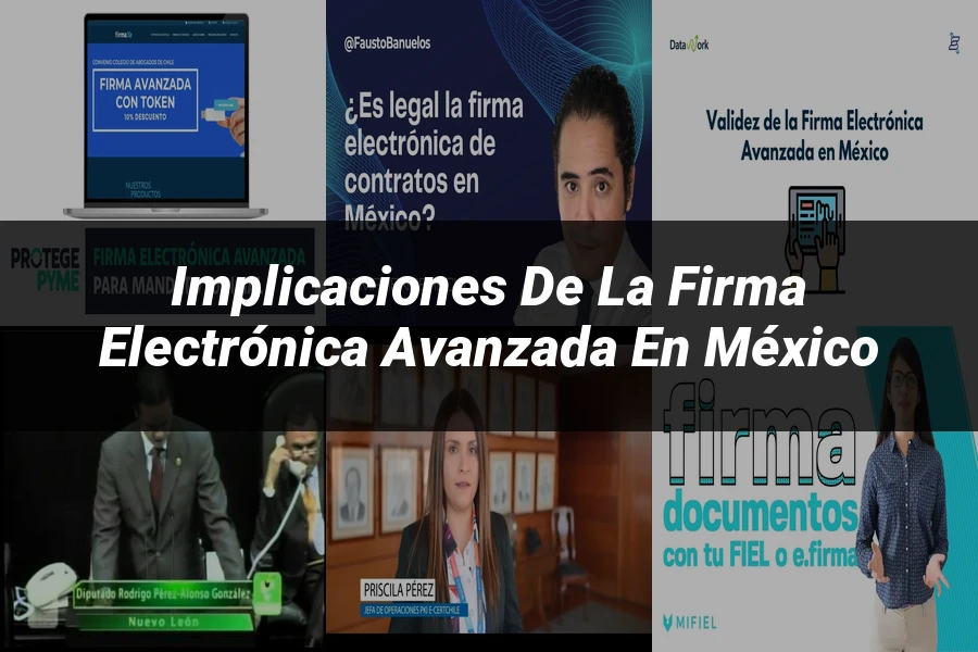 "Implicaciones de la firma electrónica avanzada en México"