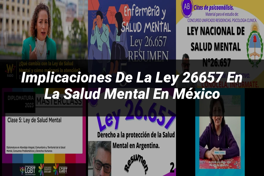"Implicaciones de la ley 26657 en la salud mental en México"