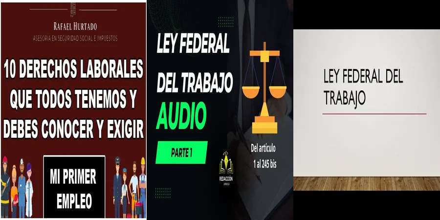 "Implicaciones de la ley federal del trabajo sobre nómina en México"