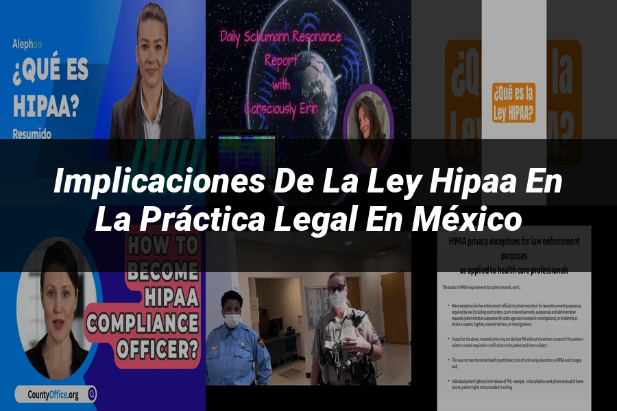 "Implicaciones de la ley hipaa en la práctica legal en México"