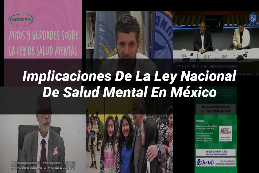 "Implicaciones de la ley nacional de salud mental en México"