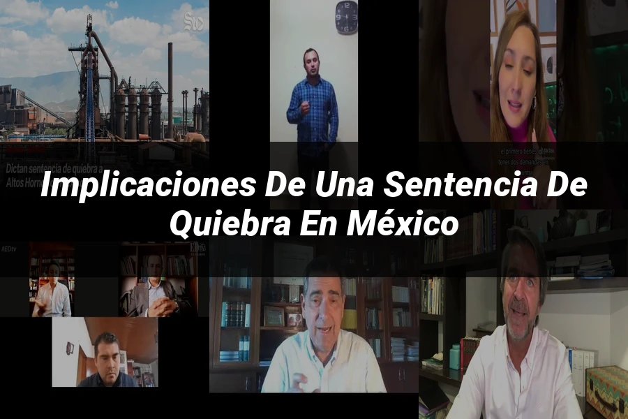 "Implicaciones de una sentencia de quiebra en México"