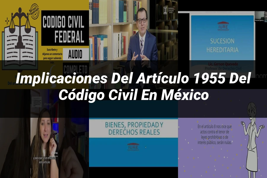 "Implicaciones del Artículo 1955 del Código Civil en México"