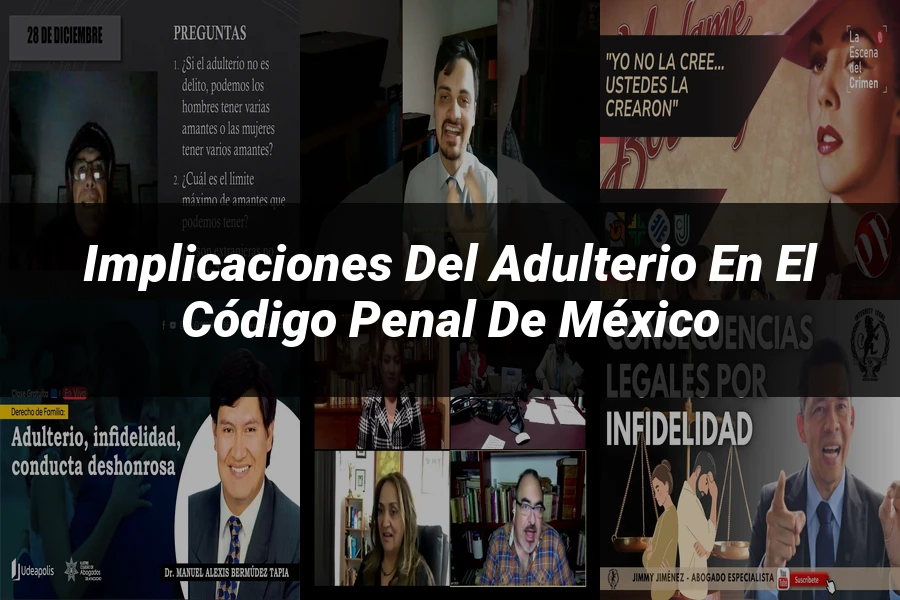 "Implicaciones del adulterio en el Código Penal de México"