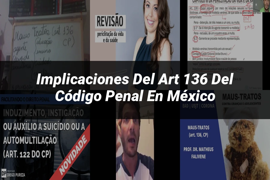 "Implicaciones del art 136 del código penal en México"