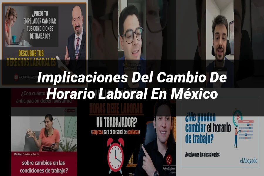 "Implicaciones del cambio de horario laboral en México"