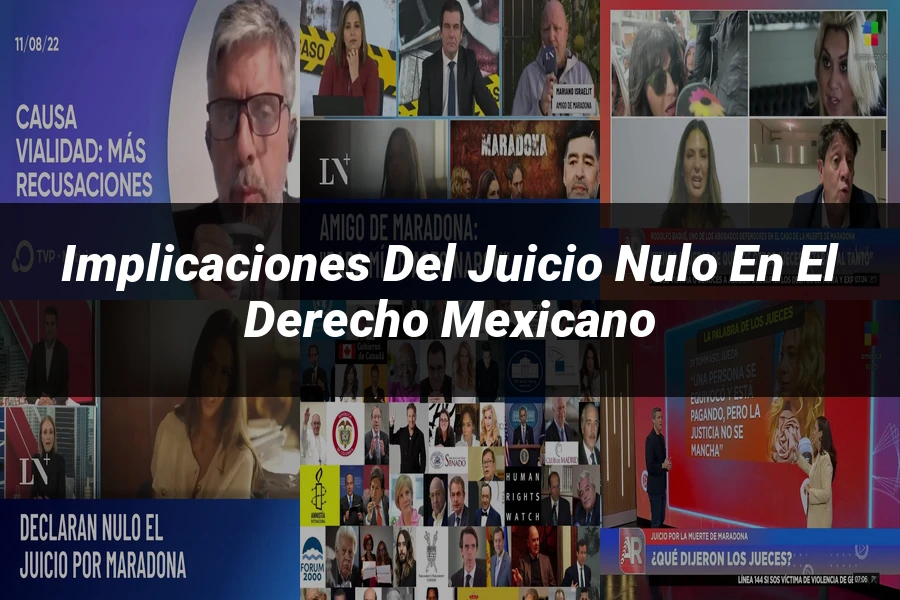 "Implicaciones del juicio nulo en el derecho mexicano"