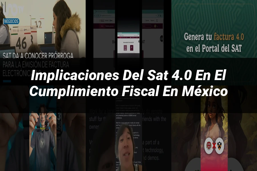 "Implicaciones del sat 4.0 en el cumplimiento fiscal en México"