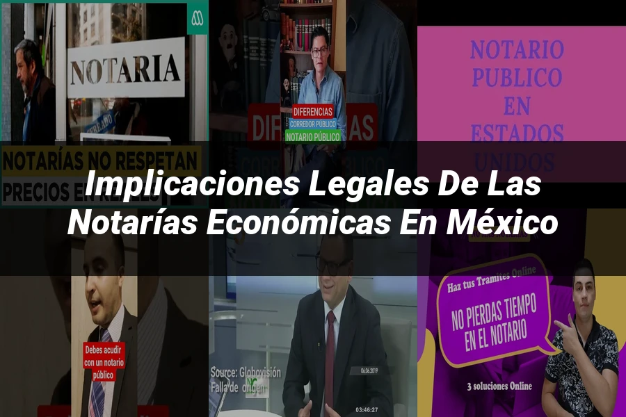 "Implicaciones legales de las notarías económicas en México"