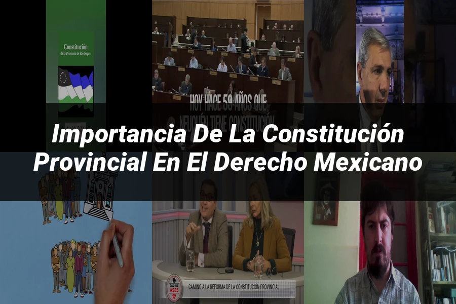 "Importancia de la constitución provincial en el derecho mexicano"