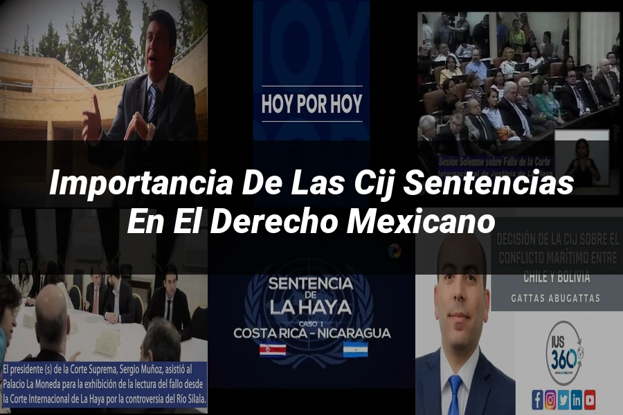 "Importancia de las cij sentencias en el derecho mexicano"