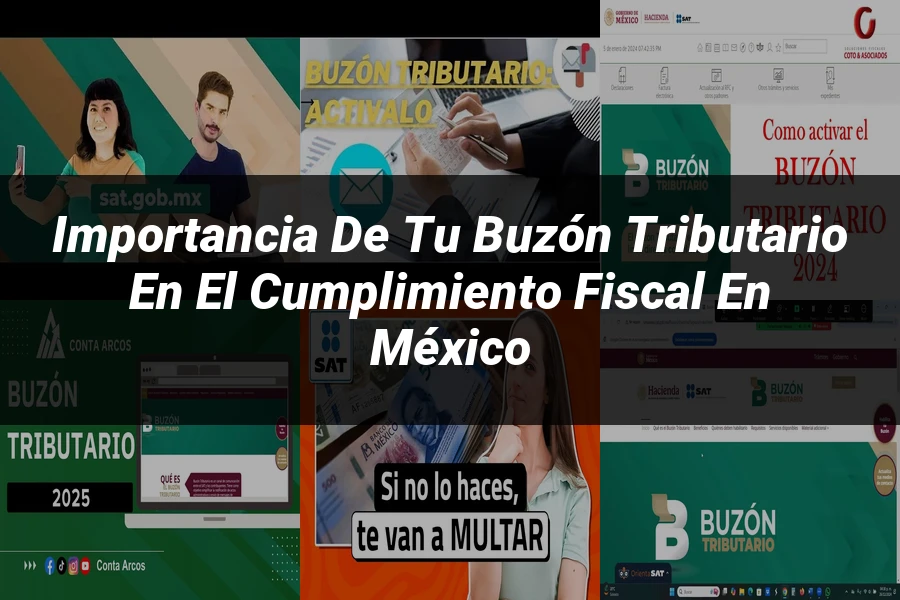 "Importancia de tu buzón tributario en el cumplimiento fiscal en México"