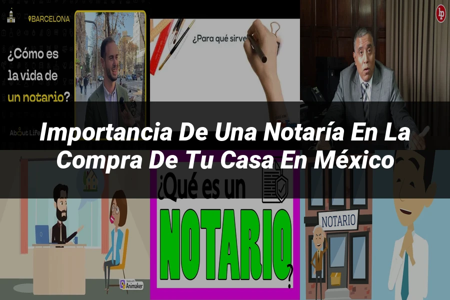 "Importancia de una notaría en la compra de tu casa en México"