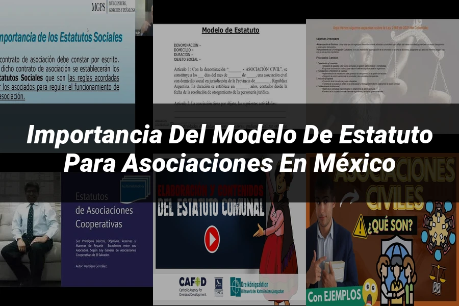 "Importancia del Modelo de Estatuto para Asociaciones en México"
