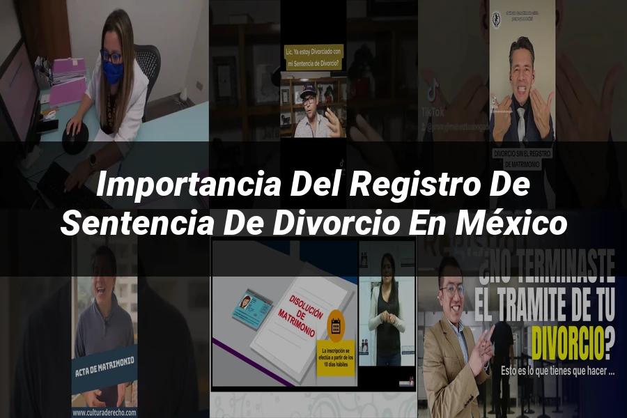"Importancia del registro de sentencia de divorcio en México"