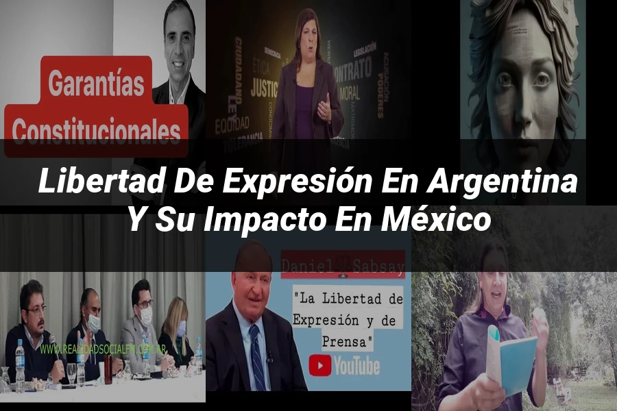 "Libertad de expresión en Argentina y su impacto en México"