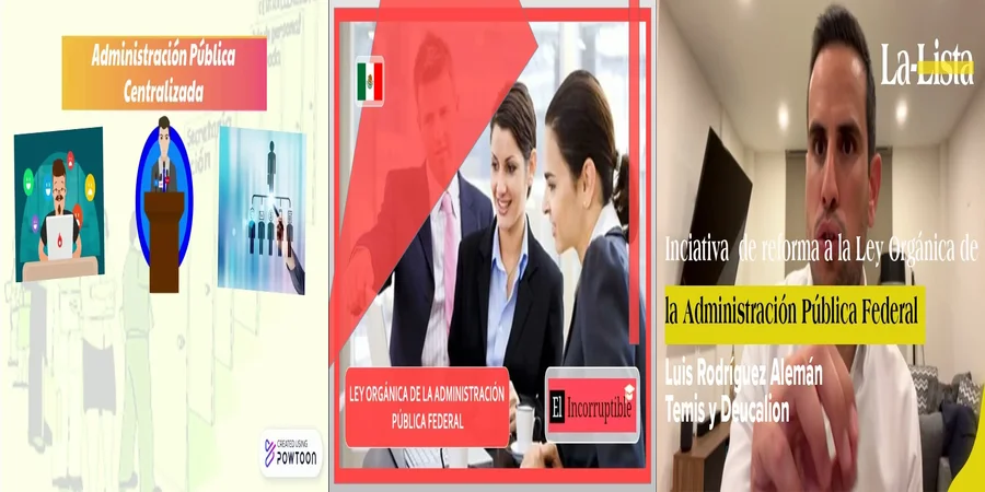 "Lo Que Cambia en la Administración Pública Federal de México"