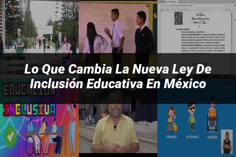 "Lo Que Cambia la Nueva Ley de Inclusión Educativa en México"