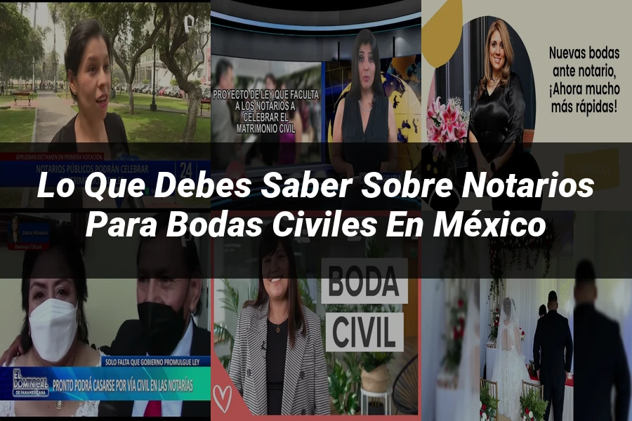 "Lo Que Debes Saber Sobre Notarios para Bodas Civiles en México"