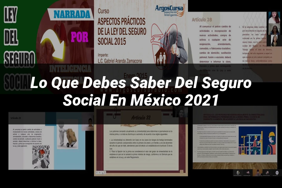 "Lo Que Debes Saber del Seguro Social en México 2021"
