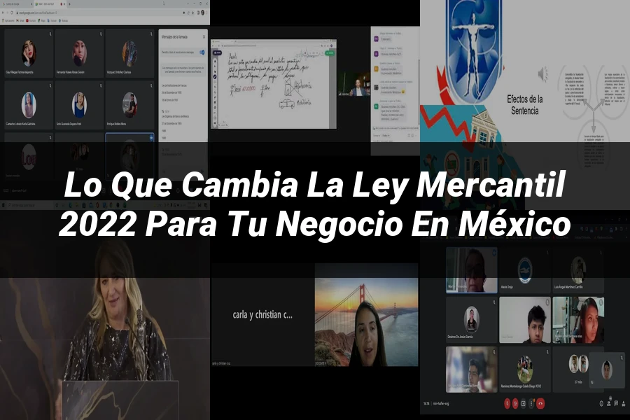 "Lo que Cambia la Ley Mercantil 2022 para tu Negocio en México"