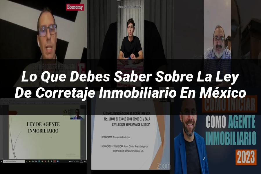 "Lo que Debes Saber sobre la Ley de Corretaje Inmobiliario en México"