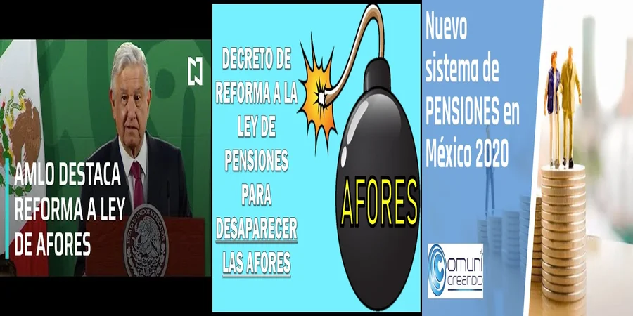 "Lo que Debes Saber sobre la Nueva Ley de Afores en México"