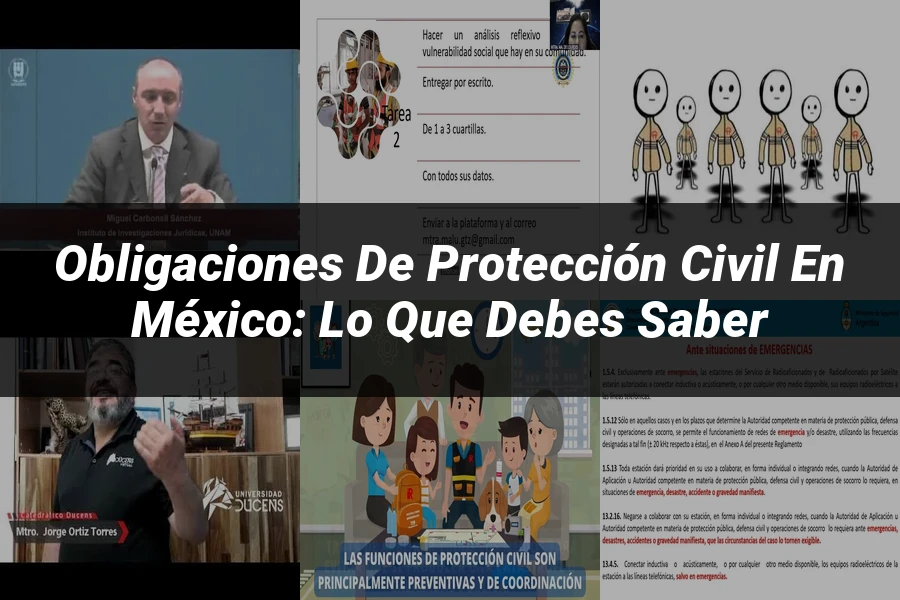 "Obligaciones de Protección Civil en México: Lo Que Debes Saber"