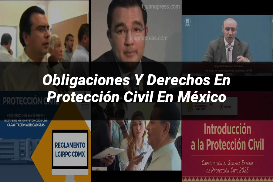 "Obligaciones y derechos en protección civil en México"