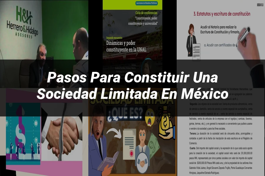 "Pasos para Constituir una Sociedad Limitada en México"