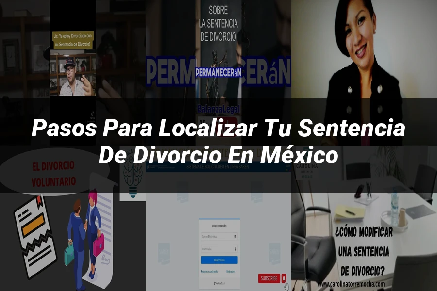 "Pasos para Localizar tu Sentencia de Divorcio en México"