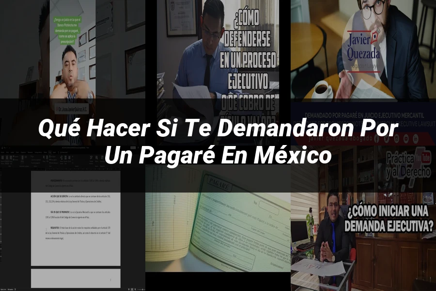 "Qué Hacer si Te Demandaron por un Pagaré en México"