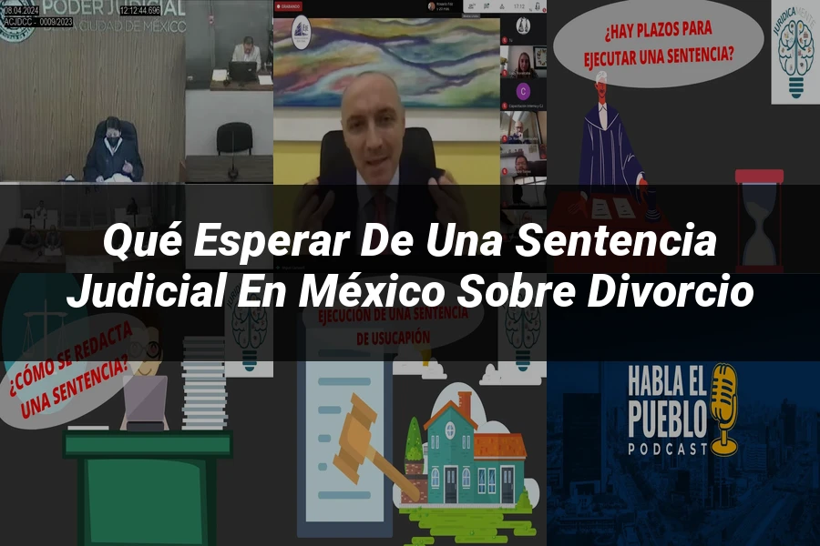 "Qué esperar de una sentencia judicial en México sobre divorcio"