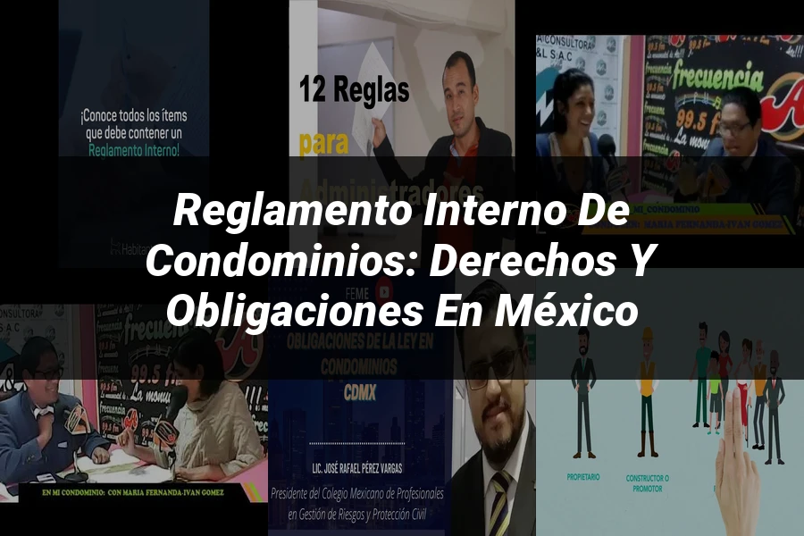 "Reglamento Interno de Condominios: Derechos y Obligaciones en México"