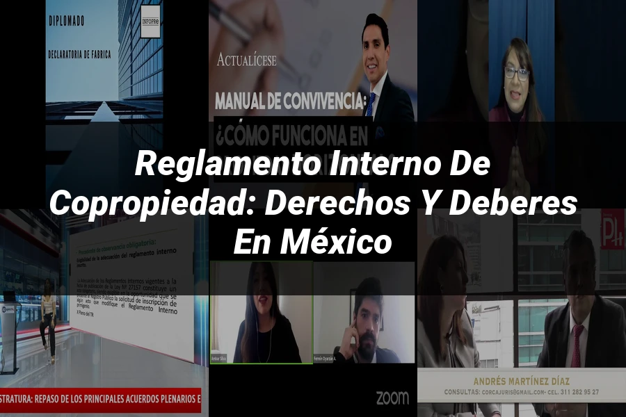 "Reglamento Interno de Copropiedad: Derechos y Deberes en México"