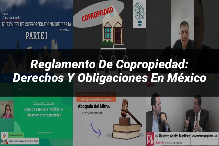 "Reglamento de Copropiedad: Derechos y Obligaciones en México"