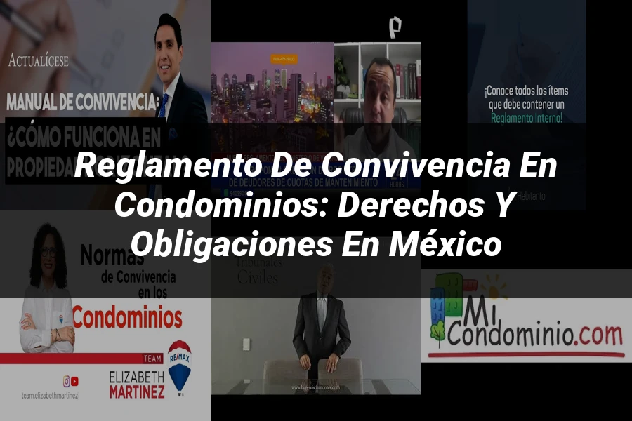 "Reglamento de convivencia en condominios: derechos y obligaciones en México"