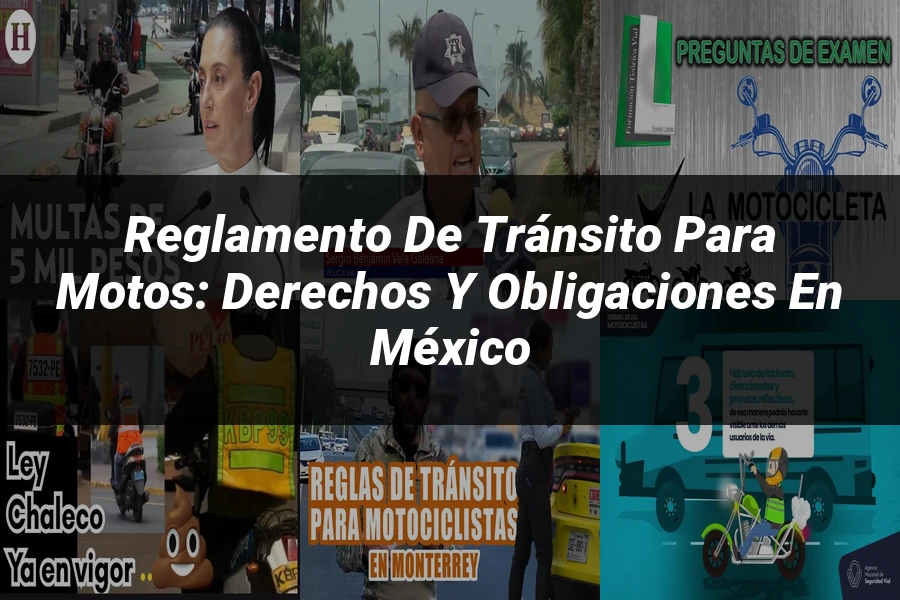 "Reglamento de tránsito para motos: derechos y obligaciones en México"