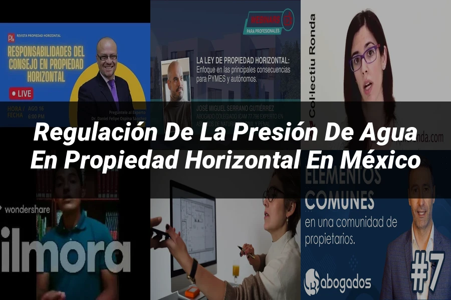 "Regulación de la presión de agua en propiedad horizontal en México"
