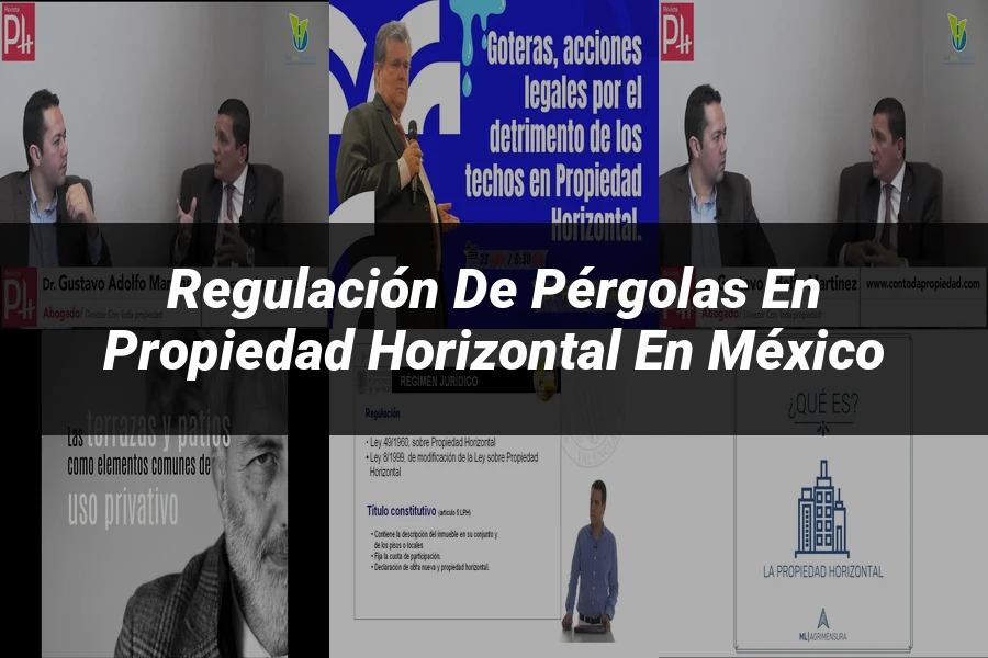 "Regulación de pérgolas en propiedad horizontal en México"