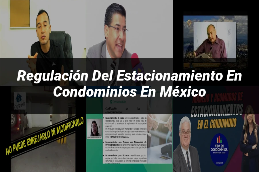 "Regulación del estacionamiento en condominios en México"