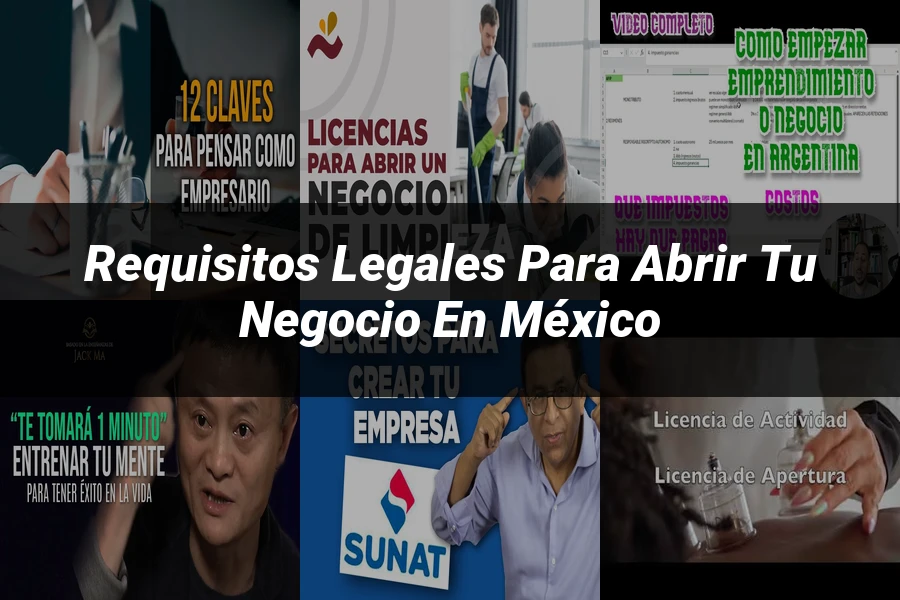 "Requisitos Legales para Abrir tu Negocio en México"