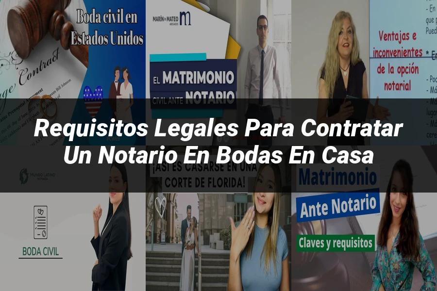 "Requisitos Legales para Contratar un Notario en Bodas en Casa"