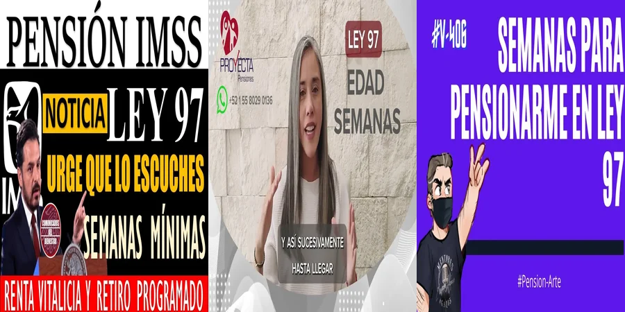 "Requisitos de la ley del 97 semanas cotizadas en México"