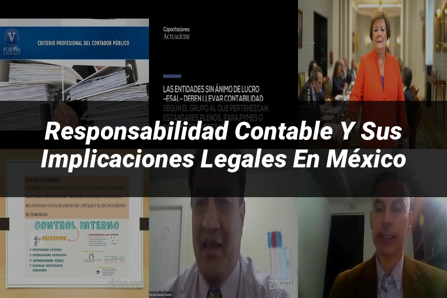 "Responsabilidad contable y sus implicaciones legales en México"